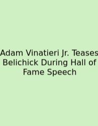 Adam Vinatieri Jr. Teases Belichick During Hall Of Fame Speech
