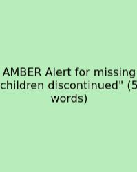 AMBER Alert For Missing Children Discontinued