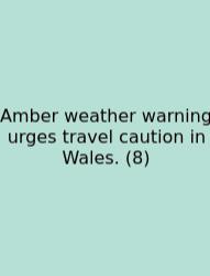 Amber Weather Warning Urges Travel Caution In Wales. (8)