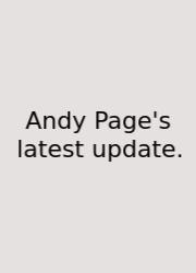 Andy Page's Latest Update.