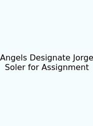 Angels Designate Jorge Soler For Assignment