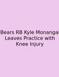 Bears RB Kyle Monangai Leaves Practice With Knee Injury