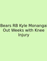 Bears RB Kyle Monangai Out Weeks With Knee Injury
