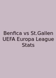 Benfica Vs St.Gallen UEFA Europa League Stats