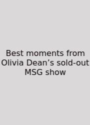 Best Moments From Olivia Dean’s Sold-out MSG Show