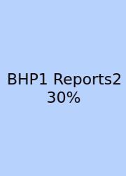 BHP1 Reports2 30%