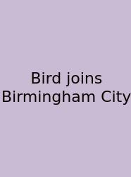 Bird Joins Birmingham City