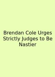 Brendan Cole Urges Strictly Judges To Be Nastier