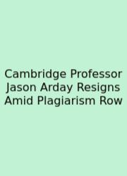 Cambridge Professor Jason Arday Resigns Amid Plagiarism Row