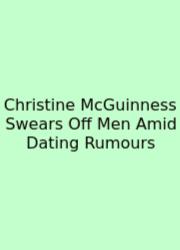 Christine McGuinness Swears Off Men Amid Dating Rumours
