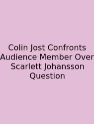Colin Jost Confronts Audience Member Over Scarlett Johansson Question