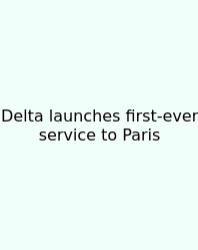 Delta Launches First-ever Service To Paris