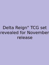 Delta Reign