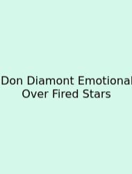 Don Diamont Emotional Over Fired Stars