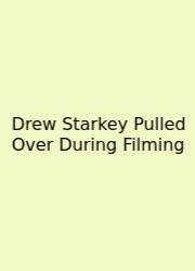 Drew Starkey Pulled Over During Filming