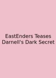 EastEnders Teases Darnell's Dark Secret