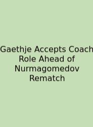Gaethje Accepts Coach Role Ahead Of Nurmagomedov Rematch