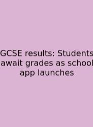 GCSE Results: Students Await Grades As School App Launches