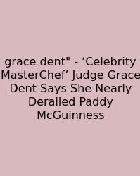 Grace Dent