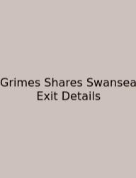 Grimes Shares Swansea Exit Details
