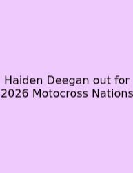 Haiden Deegan Out For 2026 Motocross Nations