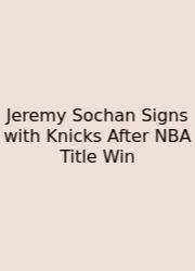 Jeremy Sochan Signs With Knicks After NBA Title Win