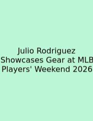 Julio Rodriguez Showcases Gear At MLB Players' Weekend 2026