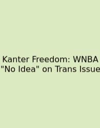 Kanter Freedom: WNBA 