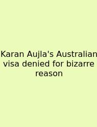 Karan Aujla's Australian Visa Denied For Bizarre Reason