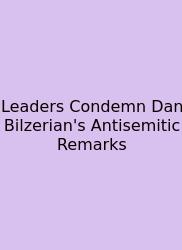 Leaders Condemn Dan Bilzerian's Antisemitic Remarks