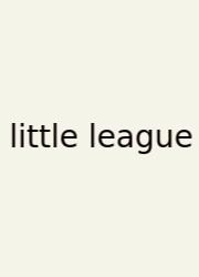 Little League
