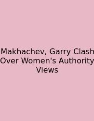 Makhachev, Garry Clash Over Women's Authority Views
