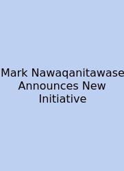 Mark Nawaqanitawase Announces New Initiative