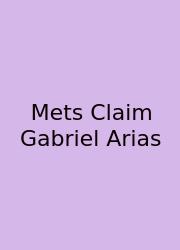Mets Claim Gabriel Arias