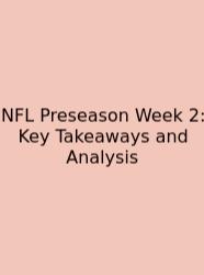 NFL Preseason Week 2: Key Takeaways And Analysis