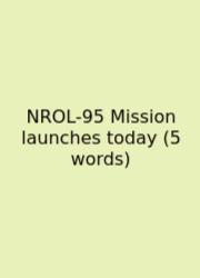 NROL-95 Mission Launches Today (5 Words)