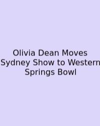 Olivia Dean Moves Sydney Show To Western Springs Bowl