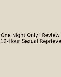 One Night Only
