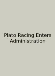 Plato Racing Enters Administration
