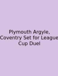 Plymouth Argyle, Coventry Set For League Cup Duel