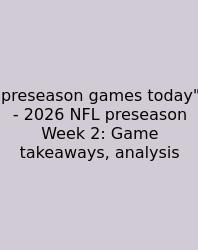 Preseason Games Today