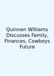 Quinnen Williams Discusses Family, Finances, Cowboys Future