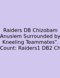 Raiders DB Chizobam Anusiem Surrounded By Kneeling Teammates