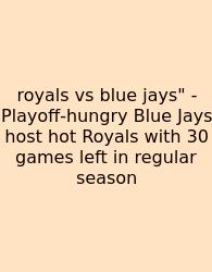 Royals Vs Blue Jays