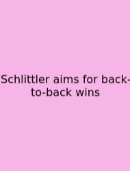Schlittler Aims For Back-to-back Wins