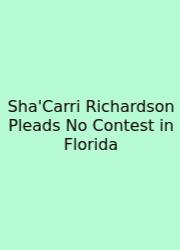 Sha'Carri Richardson Pleads No Contest In Florida