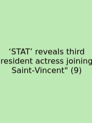 ‘STAT’ Reveals Third Resident Actress Joining Saint‑Vincent