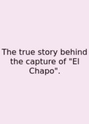 The True Story Behind The Capture Of 