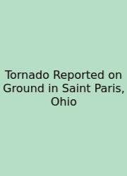 Tornado Reported On Ground In Saint Paris, Ohio