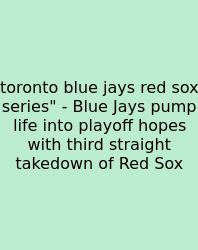 Toronto Blue Jays Red Sox Series